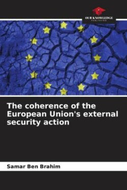 coherence of the European Union's external security action