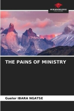 Pains of Ministry