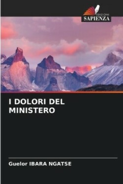 I Dolori del Ministero