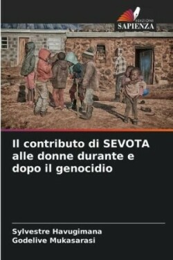 contributo di SEVOTA alle donne durante e dopo il genocidio