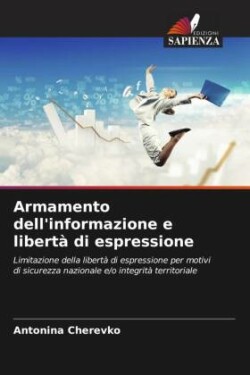 Armamento dell'informazione e libertà di espressione