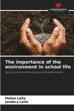 importance of the environment in school life