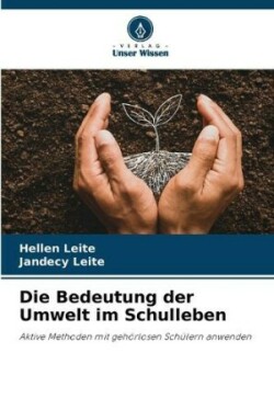 Bedeutung der Umwelt im Schulleben