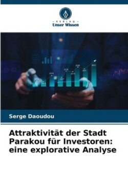 Attraktivität der Stadt Parakou für Investoren