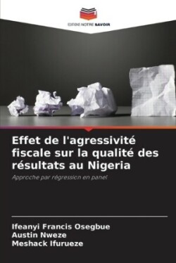 Effet de l'agressivité fiscale sur la qualité des résultats au Nigeria