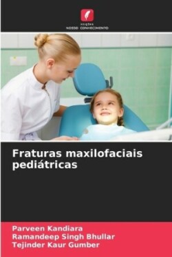 Fraturas maxilofaciais pediátricas