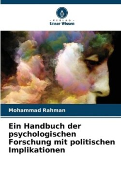 Handbuch der psychologischen Forschung mit politischen Implikationen