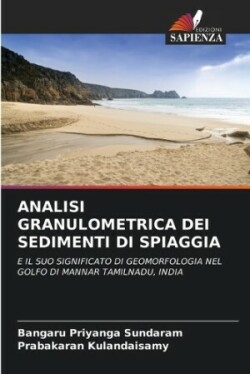 Analisi Granulometrica Dei Sedimenti Di Spiaggia