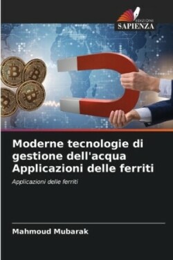 Moderne tecnologie di gestione dell'acqua Applicazioni delle ferriti