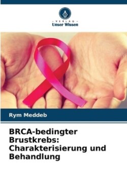 BRCA-bedingter Brustkrebs