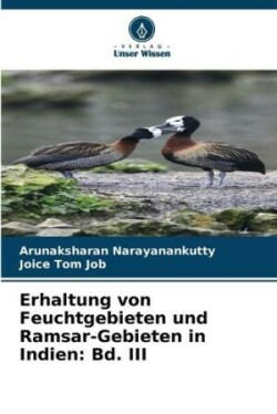 Erhaltung von Feuchtgebieten und Ramsar-Gebieten in Indien