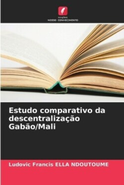 Estudo comparativo da descentralização Gabão/Mali