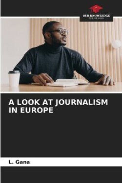 Look at Journalism in Europe