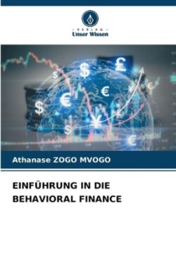 Einführung in Die Behavioral Finance