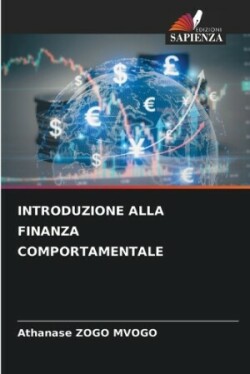 Introduzione Alla Finanza Comportamentale