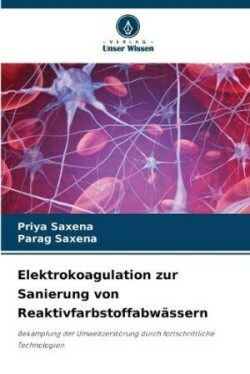 Elektrokoagulation zur Sanierung von Reaktivfarbstoffabwässern