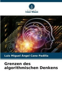 Grenzen des algorithmischen Denkens