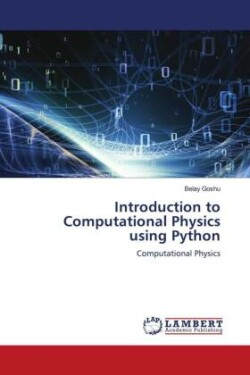 Introduction to Computational Physics using Python