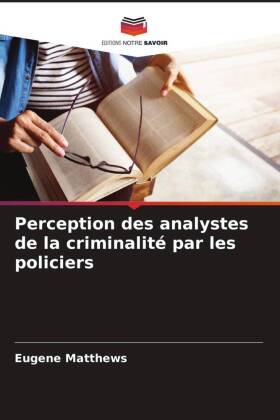 Perception des analystes de la criminalité par les policiers