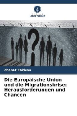 Europäische Union und die Migrationskrise