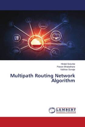 Multipath Routing Network Algorithm