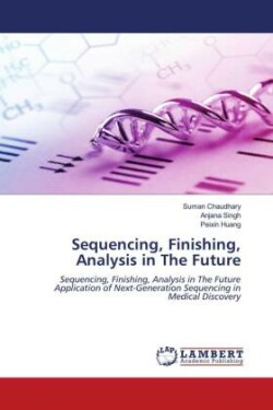 Sequencing, Finishing, Analysis in The Future