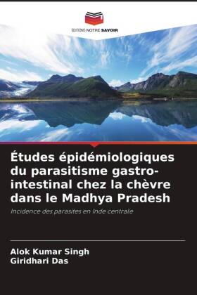 Études épidémiologiques du parasitisme gastro-intestinal chez la chèvre dans le Madhya Pradesh