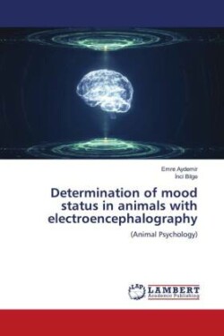 Determination of mood status in animals with electroencephalography