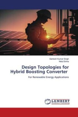 Design Topologies for Hybrid Boosting Converter