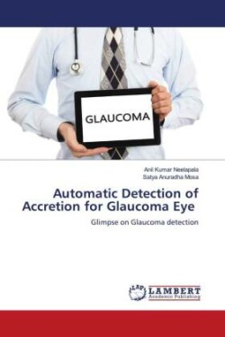 Automatic Detection of Accretion for Glaucoma Eye