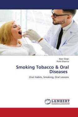 Smoking Tobacco & Oral Diseases