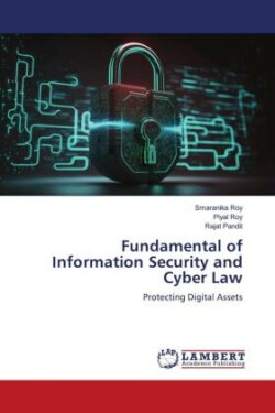 Fundamental of Information Security and Cyber Law