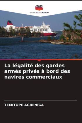 légalité des gardes armés privés à bord des navires commerciaux