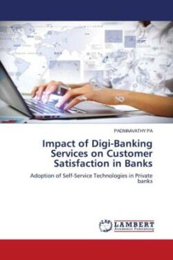 Impact of Digi-Banking Services on Customer Satisfaction in Banks