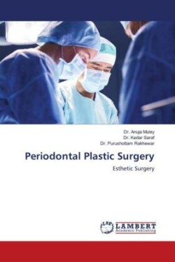 Periodontal Plastic Surgery