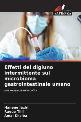 Effetti del digiuno intermittente sul microbioma gastrointestinale umano