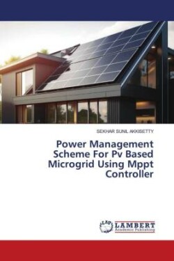 Power Management Scheme For Pv Based Microgrid Using Mppt Controller