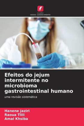 Efeitos do jejum intermitente no microbioma gastrointestinal humano