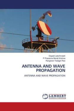 ANTENNA AND WAVE PROPAGATION