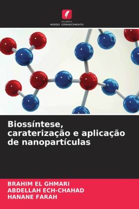 Biossíntese, caraterização e aplicação de nanopartículas