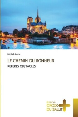 Chemin Du Bonheur