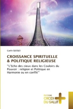 Croissance Spirituelle & Politique Religieuse