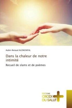Dans la chaleur de notre intimité