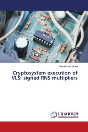Cryptosystem execution of VLSI signed RNS multipliers