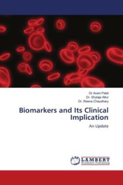 Biomarkers and Its Clinical Implication