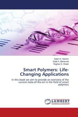 Smart Polymers: Life-Changing Applications