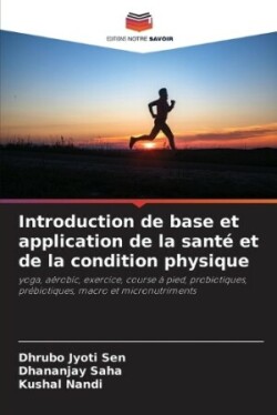 Introduction de base et application de la santé et de la condition physique