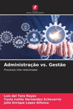 Administração vs. Gestão