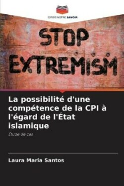 possibilité d'une compétence de la CPI à l'égard de l'État islamique