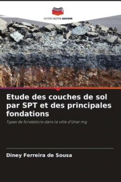 Etude des couches de sol par SPT et des principales fondations